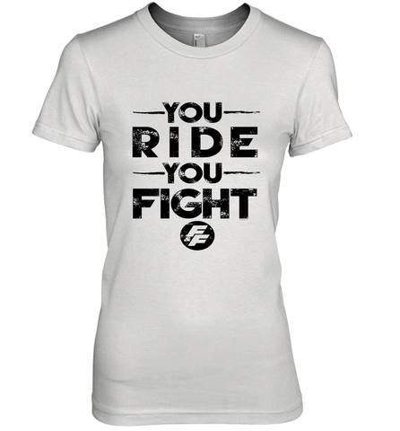 Fast & Furious You Ride You Fight Word Stack Women's Premium T-Shirt Women's Premium T-Shirt / White / XS Women's Premium T-Shirt - globaltrendtees