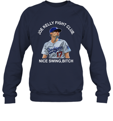 Joe Kelly Fight Club Nice Swing Bitch Adult Sweatshirt Adult Sweatshirt - globaltrendtees