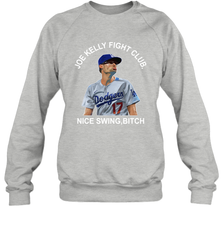Joe Kelly Fight Club Nice Swing Bitch Adult Sweatshirt Adult Sweatshirt - globaltrendtees