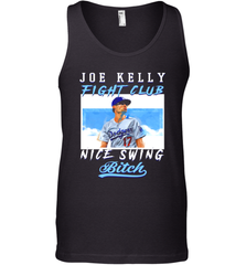 Joe Kelly Fight Club Nice Swing Bitch Dogers Baseball Club Mens Tank Top Mens Tank Top - globaltrendtees