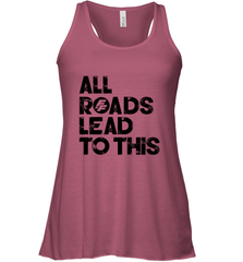 Fast & Furious Logo All Roads Lead To This Women's Tank Top Women's Tank Top - globaltrendtees