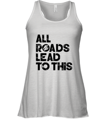 Fast & Furious Logo All Roads Lead To This Women's Tank Top Women's Tank Top - globaltrendtees