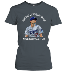 Joe Kelly Fight Club Nice Swing Bitch Womens T-Shirt Womens T-Shirt - globaltrendtees