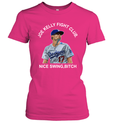 Joe Kelly Fight Club Nice Swing Bitch Womens T-Shirt Womens T-Shirt - globaltrendtees