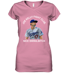 Joe Kelly Fight Club Nice Swing Bitch Womens V-Neck T-Shirt Womens V-Neck T-Shirt - globaltrendtees