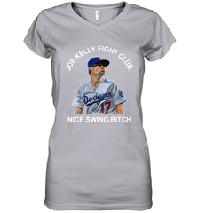 Joe Kelly Fight Club Nice Swing Bitch Womens V-Neck T-Shirt Womens V-Neck T-Shirt - globaltrendtees