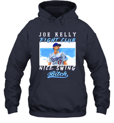 Joe Kelly Fight Club Nice Swing Bitch Dogers Baseball Club Adult Hoodie Sweatshirt Adult Hoodie Sweatshirt - globaltrendtees