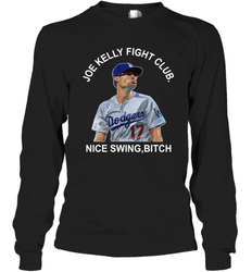 Joe Kelly Fight Club Nice Swing Bitch Adult Long Sleeve T-Shirt