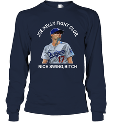 Joe Kelly Fight Club Nice Swing Bitch Adult Long Sleeve T-Shirt