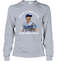 Joe Kelly Fight Club Nice Swing Bitch Adult Long Sleeve T-Shirt Adult Long Sleeve T-Shirt - globaltrendtees