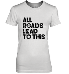 Fast & Furious Logo All Roads Lead To This Women's Premium T-Shirt Women's Premium T-Shirt - globaltrendtees